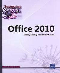 OFFICE 2010 - WORD, EXCEL Y POWERPOINT 2010