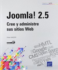 joomla! 2.5 - cree y administre sus sitios web - Didier Mazier