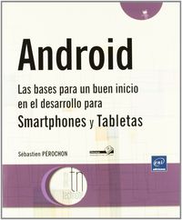 android - bases para buen inicio desarrollo smartphones y t - Sebastien Perchon