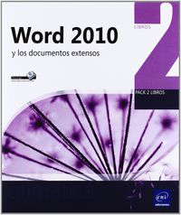 word 2010 y los documentos extensos (pack)