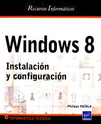 windows 8 - instalacion y configuracion