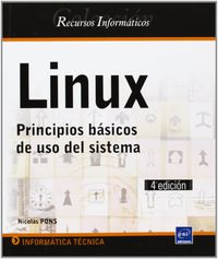(4 ED) LINUX - PRINCIPIOS BASICOS