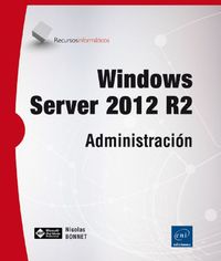 WINDOWS SERVER 2012 R2 - ADMINISTRACION