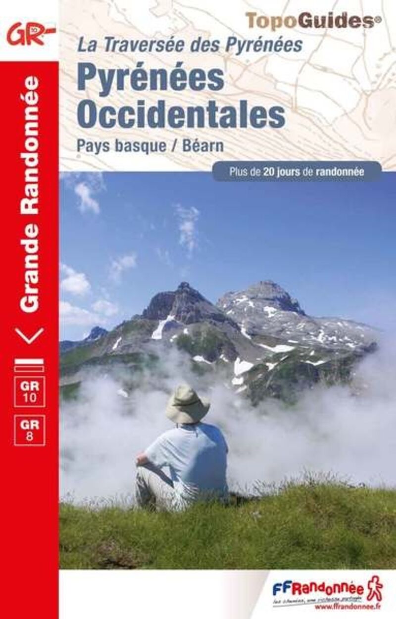 (12 ED) PYRENEES OCCIDENTALES - LA TRAVERSEE DES PYRENEES. PAYS BASQUE BEARN
