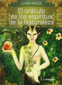 El oraculo de los espiritus de la naturaleza - Loan Miege
