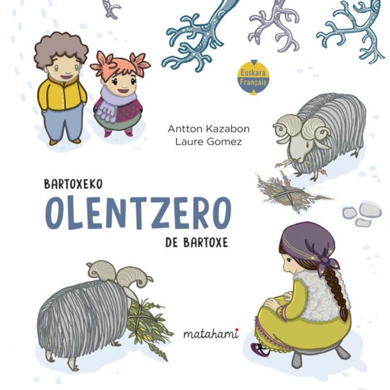 olentzero de bartoxe - Antton Kazabon / Laura Gomez (il. )