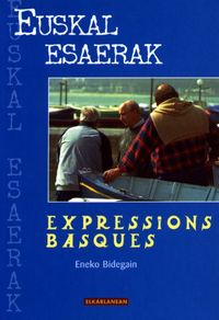 euskal esaerak = expressions basques