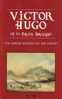 victor hugo et le pays basque - Victor Hugo