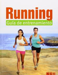 RUNNING - GUIA DE ENTRENAMIENTO
