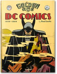 GOLDEN AGE OF DC COMICS, THE (1936-1956)