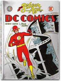DC COMICS THE SILVER AGE (1956-1970)