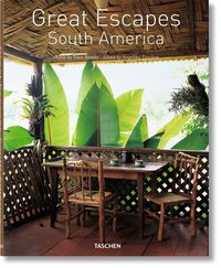 great escapes - south america - Angelika Taschen / Toca Reines