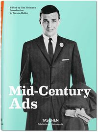 mid century ads - Jim Heimann / Steven Heller