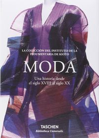 MODA - UNA HISTORIA DESDE EL SIGLO XVIII AL SIGLO XX