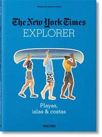 NEW YORK TIMES EXPLORER - ISLAS & COSTAS