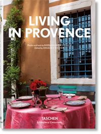 living in provence - Barbara Stoeltie / Rene Stoeltie
