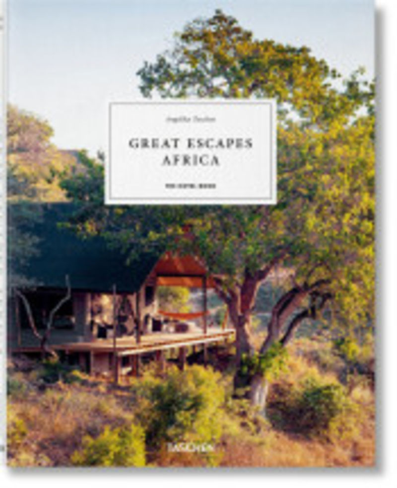 great escapes: africa - the hotel book (2019 ed)