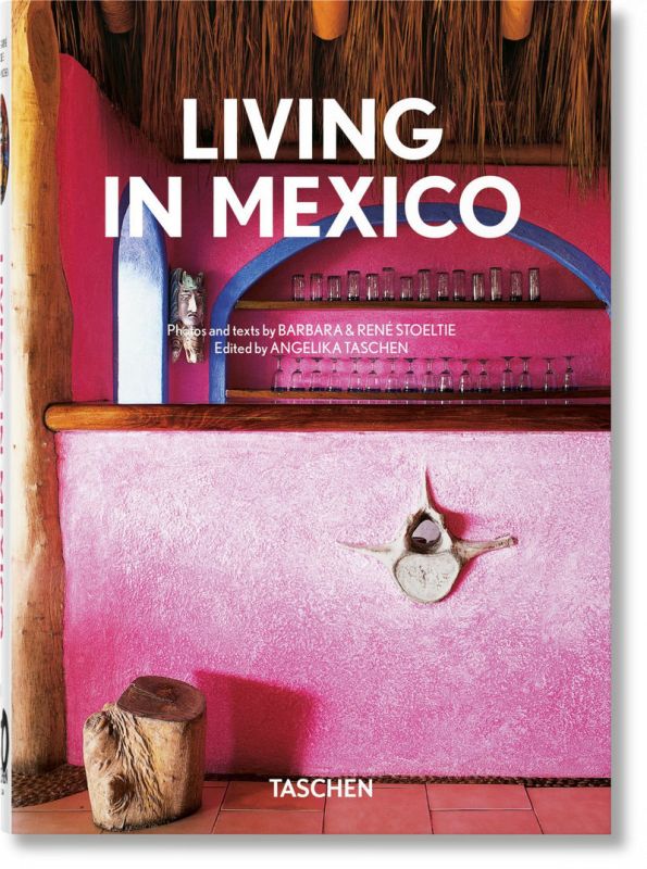 (40 ed) living in mexico - Barbara Stoeltie / Rene Stoeltie