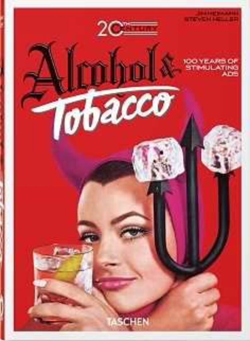 20TH CENTURY ALCOHOL & TOBACCO ADS (40 ANIVERSARIO)