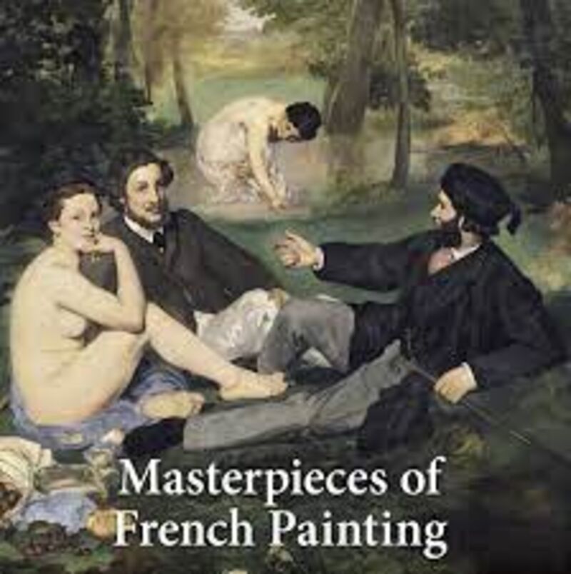 MASTERPIECES OF FRENCH PAINTING