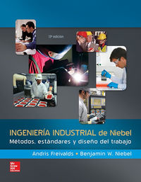 (13 ed) ingenieria industrial de niebel - metodos, estandares y diseño de trabajo - Andris Freivalds / Benjamin Niebel