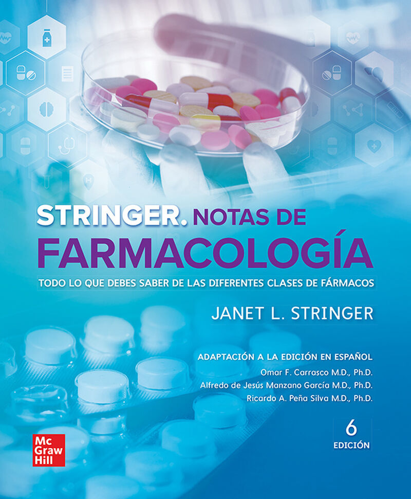 (6 ED) STRINGER - NOTAS EN FARMACOLOGIA - TODO LO QUE DEBES SABER DE LAS DIRERENTES CLASES DE FARMACOS