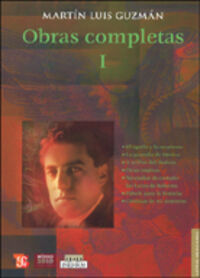 OBRAS COMPLETAS I (LUIS MARTIN GUZMAN)