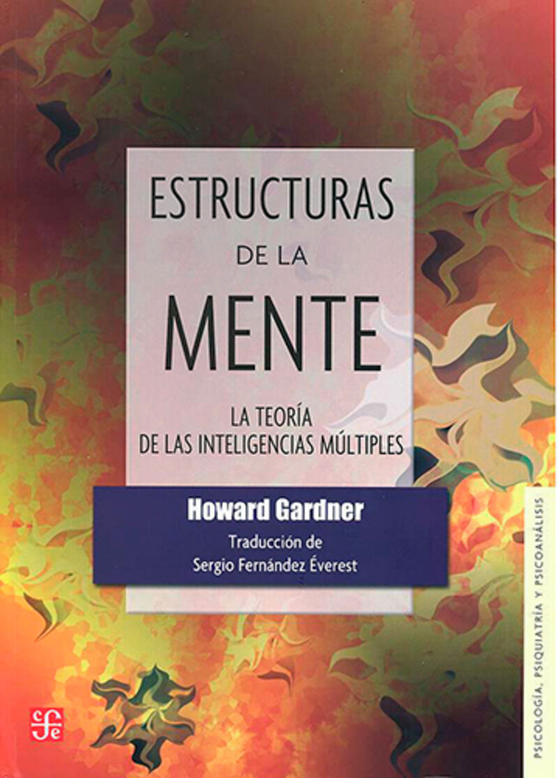 estructuras de la mente - la teoria de las inteligencias multiples - Howard Gardner
