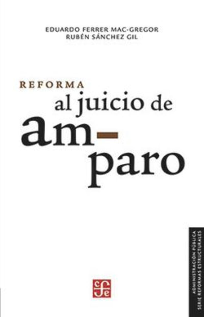 reforma al juicio de amparo - Eduardo Ferrer Mac-Gregor / Ruben Sanchez Gil