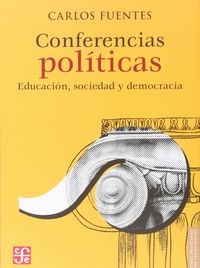 CONFERENCIAS POLITICAS - EDUCACION, SOCIEDAD Y DEMOCRACIA