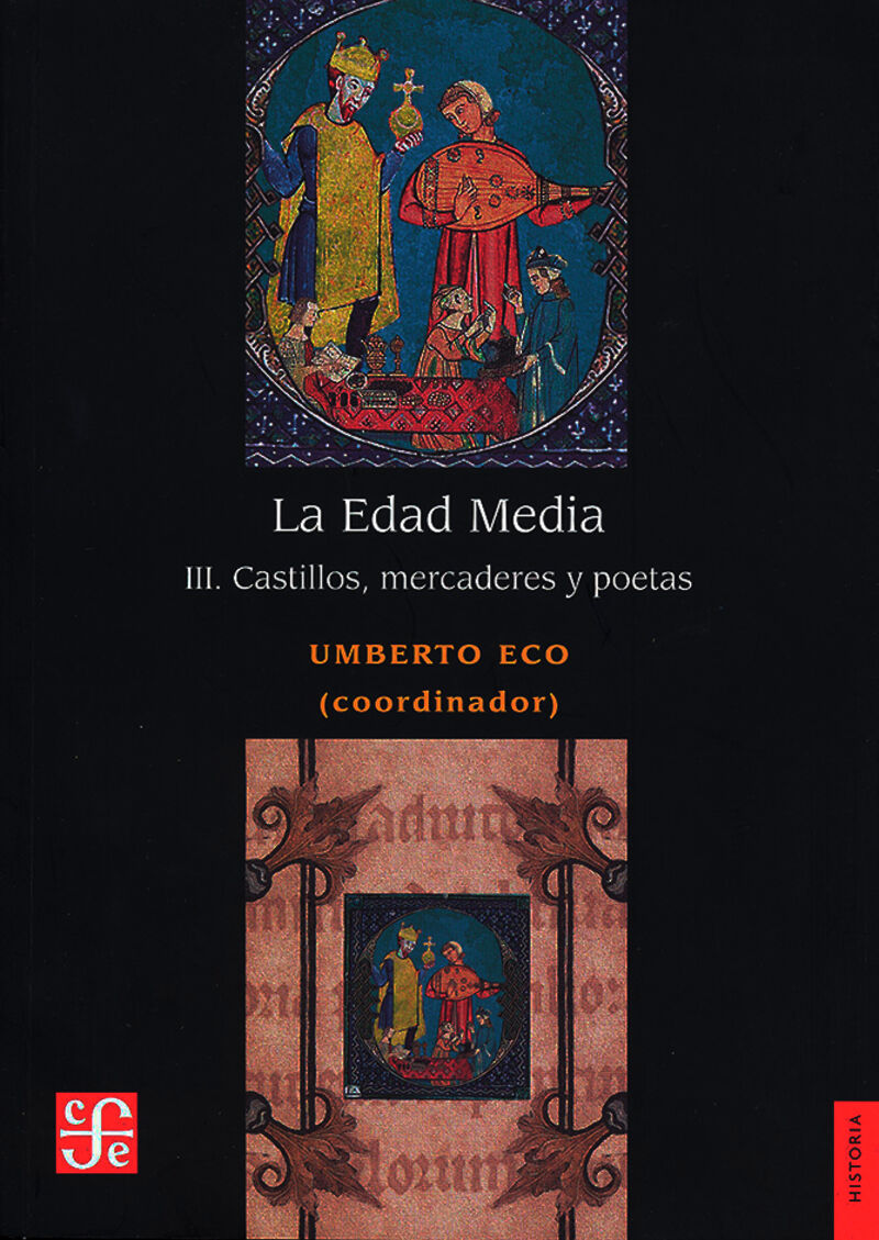la edad media, iii. castillos, mercaderes y poetas - Umberto Eco (coord. )