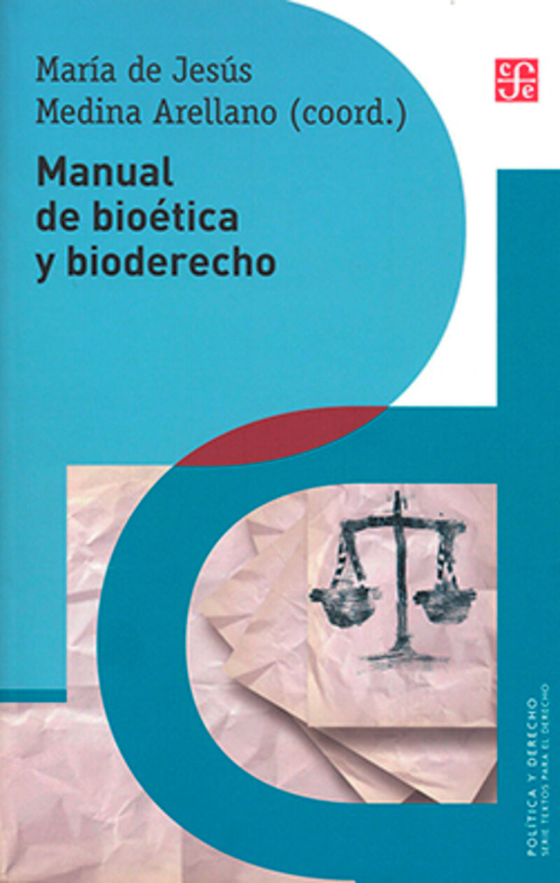manual de bioetica y bioderecho - M. J. Medina Arellano (coord. )