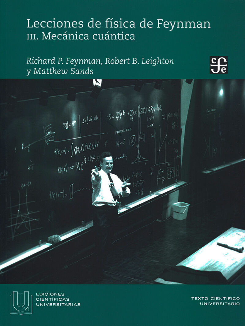 lecciones de fisica de feynman. iii. mecanica cuantica - Richard P. Feynman / Robert B. Leighton / Matthew Sands