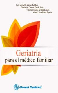 GERIATRIA PARA EL MEDICO FAMILIAR