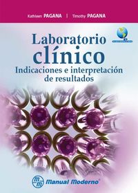 LABORATORIO CLINICO - INDICACIONES E INTERPRETACION DE RESULTADOS