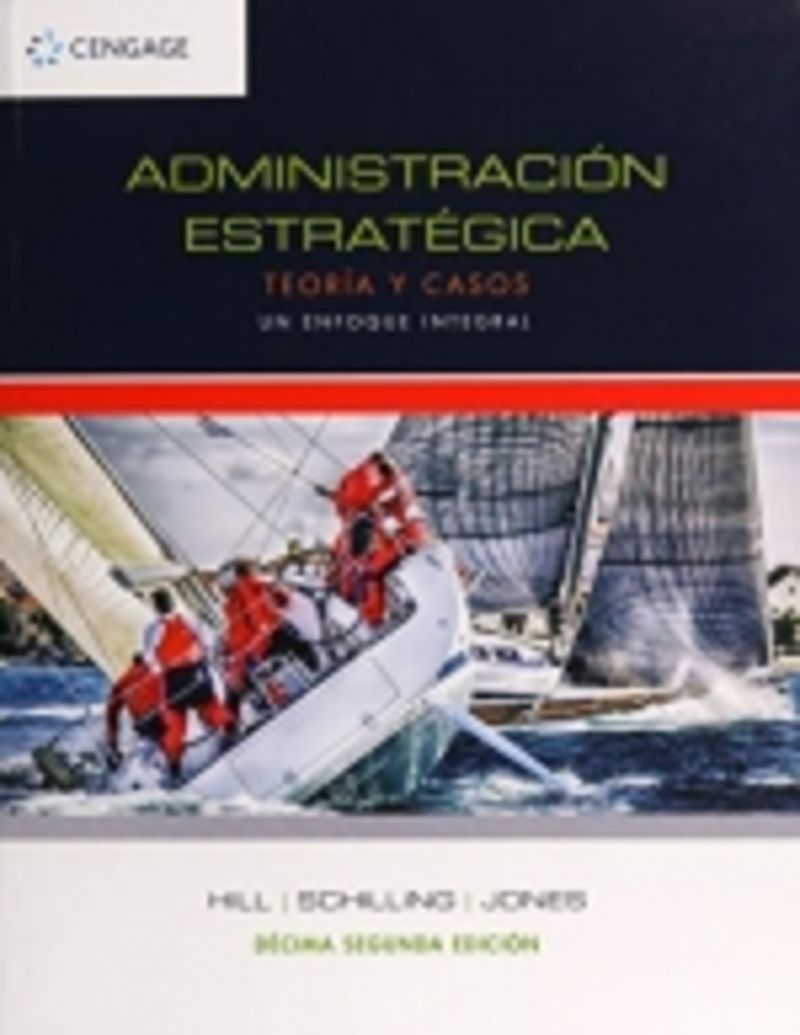 (12 ed) administracion estrategica - teoria y casos