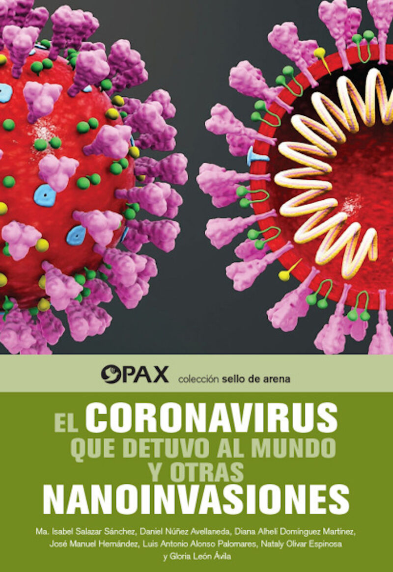el coronavirus que detuvo al mundo y otras nanoinvasiones - Maria Isabel Salazar Sanchez / [ET AL. ]