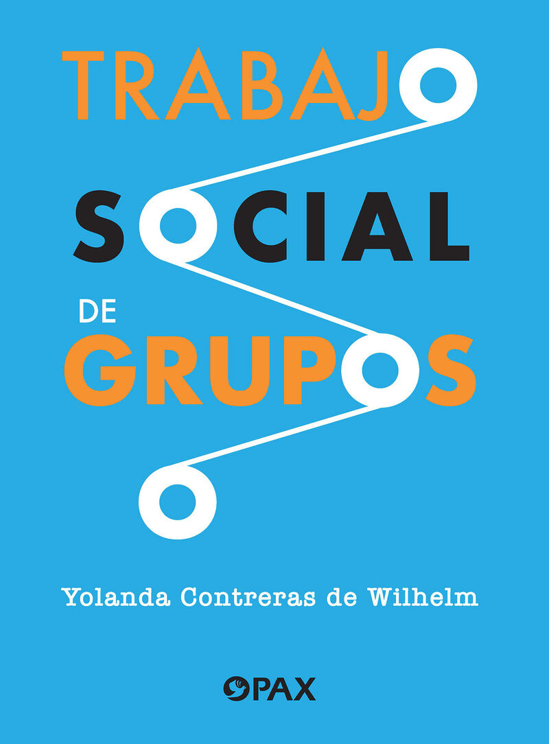 trabajo social de grupos - Yolanda Contreras De Wilhelm