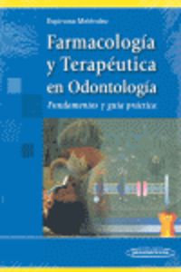 farmacologia y terapeutica en odontologia - Mª Teresa Espinosa Melendez