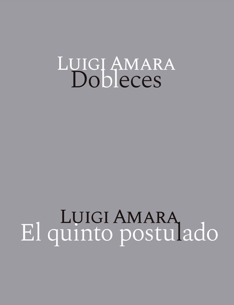 dobleces / el quinto postulado - Luigi Amara
