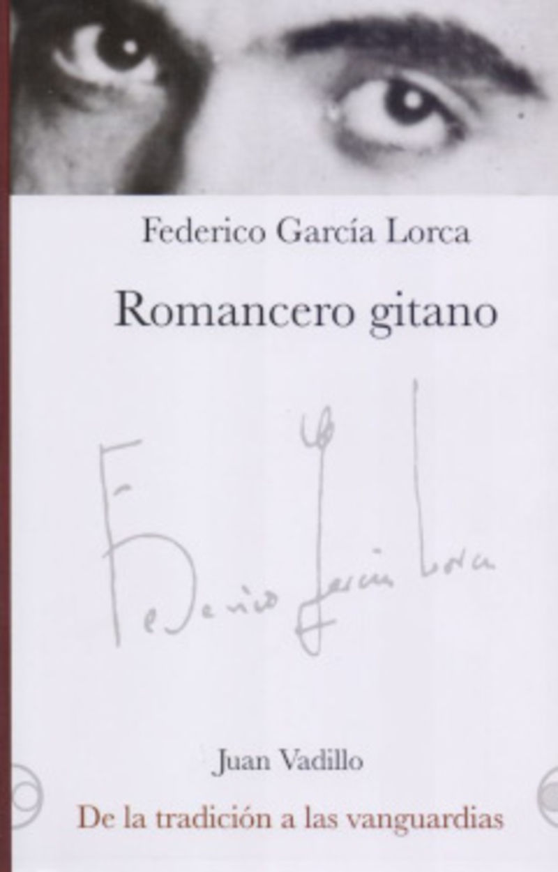 romancero gitano - de la tradicion a las vanguardias - Federico Garcia Lorca