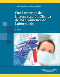 (3 ed) fundamentos de interpretacion clinica de los examene - Guillermo Ruiz Reyes