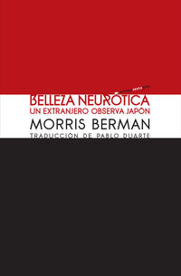 belleza neurotica - Morris Berman