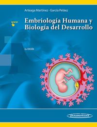 (2 ed) embriologia humana y biologia del desarrollo