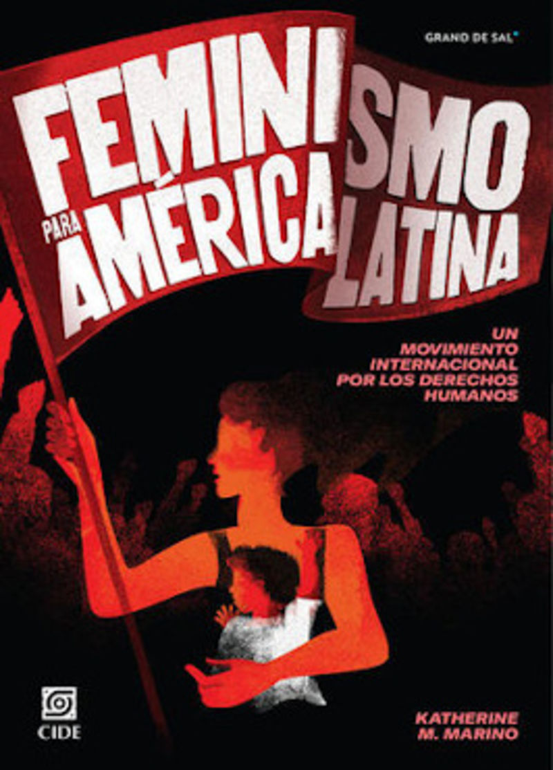 feminismo para america latina - Katherine M. Marino