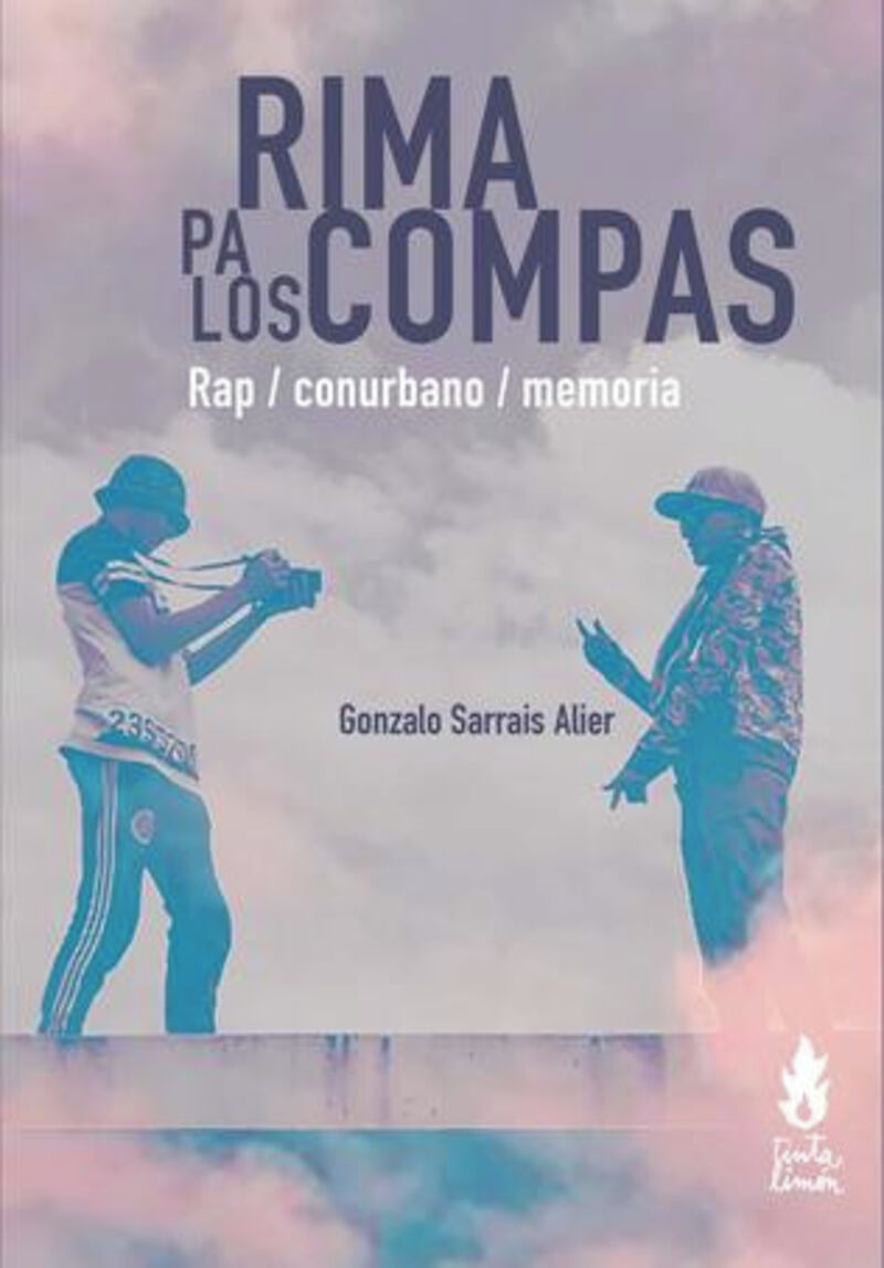 RIMAS PA LOS COMPAS - RAP / CONURBANO / MEMORIA