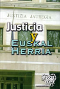 JUSTICIA Y EUSKAL HERRIA