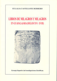 libros de milagros y milagros en guadalajara (siglos xvi-xviii) - Eulalia Castellote Herrero
