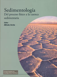 sedimentologia - del proceso fisico a la cuenca sedimentaria - Alfredo Arche Miralles (ed. )