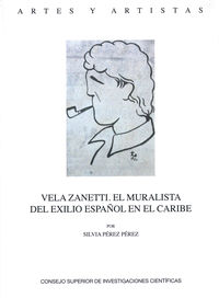 vela zanetti - el muralista del exilio español en el caribe - Silvia Perez Perez